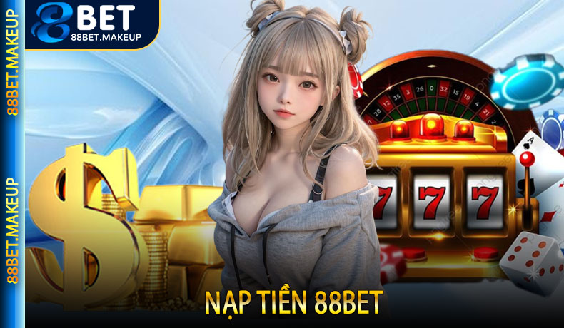 Nạp tiền 88BET